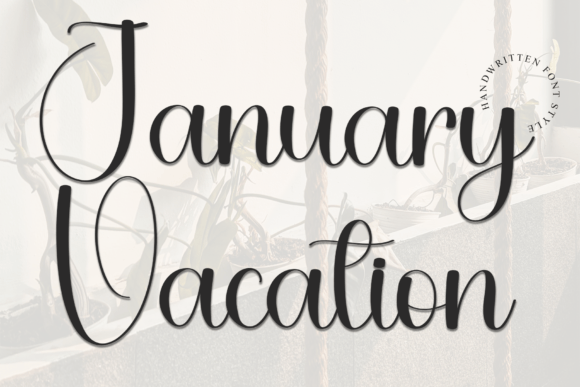 January Vacation: A Soft Script Font for Crafters