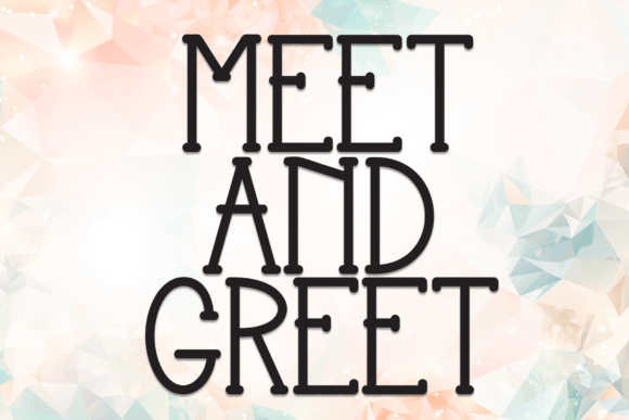 Meet and Greet: A Sweet Handwritten Font for Campaigns