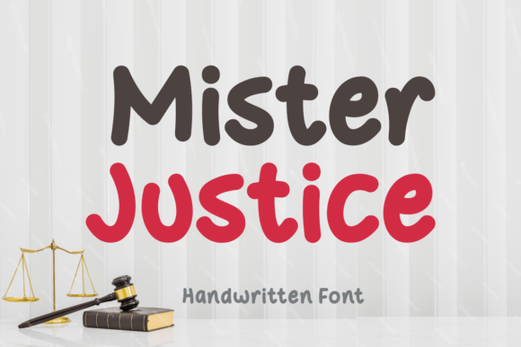 Mister Justice: A Bold Handwritten Typeface for Impact