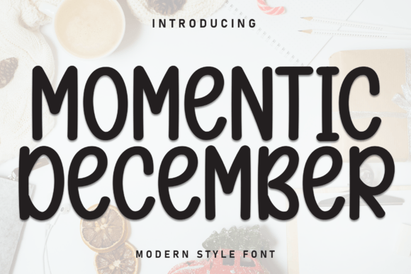 Momentic December: A Sweet Handwritten Font Review
