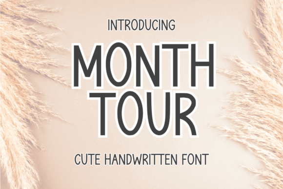 Month Tour: A Sweet Handwritten Font for Crafters
