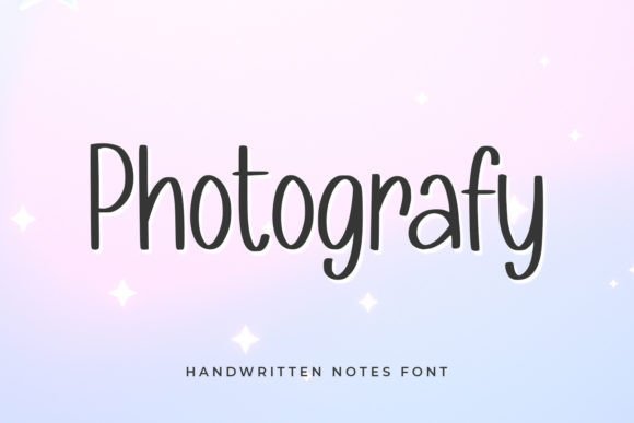 Photografy: A Sweet Handwritten Font for Editors