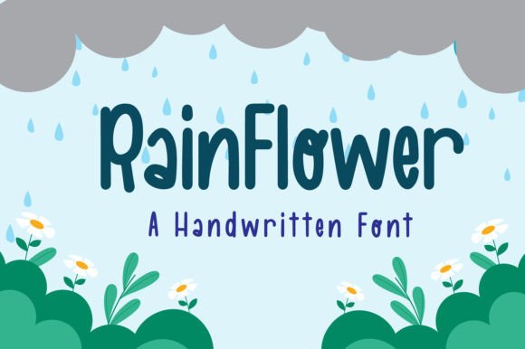 Rainflower: A Sweet Handwritten Font for Makers