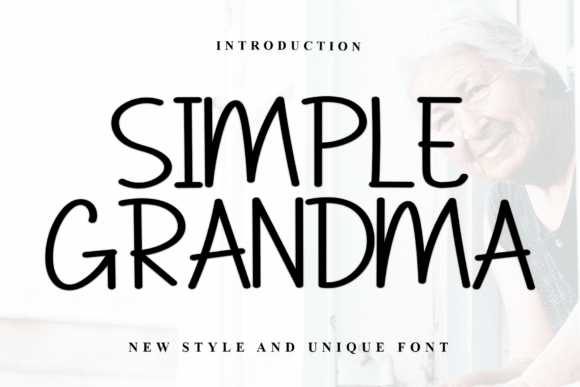Simple Grandma: A Sweet Handwritten Font for Campaigns