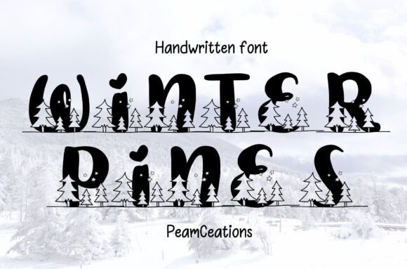 Winter Pines: A Review of the Sweet Handwritten Typeface